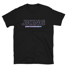 Load image into Gallery viewer, JKing Empowerment T-Shirt - Candy - Just JKing